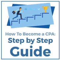 How to Become a CPA: Step-by-Step Guide