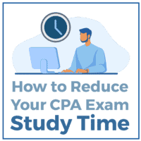 How to Reduce Your CPA Exam Study Time