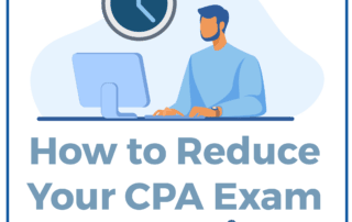 How to Reduce Your CPA Exam Study Time