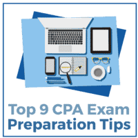 Top 9 CPA Exam Preparation Tips